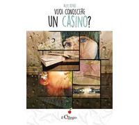 Vuoi conoscere un casino?