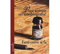 Vuoi scrivere un'autobiografia? Ecco come si fa