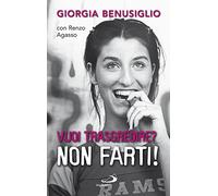 Vuoi trasgredire? Non farti!