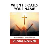 Vuong Nguyen When He Calls Your Name (Tascabile)