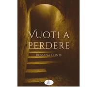 Vuoti a perdere - Conte Rossana