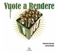 Vuoti a rendere - [Silvia]