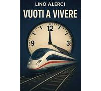 Vuoti a vivere
