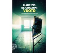 Vuoto per i Bastardi di Pizzofalcone - de Giovanni Maurizio