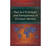 Vuyani Stanley Paul as a Prototype and Entrepreneur of Christian Id (Tascabile)