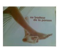 Vv. Aa. - Au Bonheur De La Paresse
