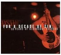 Vv.Aa - For A Decade Of Sin: 11 Years Of Bloodshot Records (2 CD)