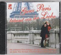Vv. Aa. - Ganz Paris Traumt Von Der Liebe (2 CD)