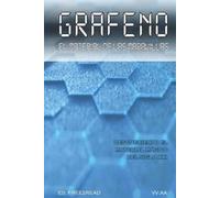 VV Aa Grafeno, el material de las maravillas (Tascabile)