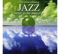Vv.Aa - Most Relaxing Jazz Music In The Universe (2 CD)