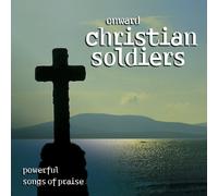 Vv. Aa. - Onward Christian Soldiers: Powerful Songs Of Prais