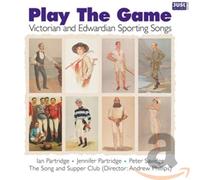Vv.Aa - Play The Game: Victorian & Edwardian Sporting Song