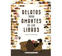 VV AA Relatos para amantes de los libros (Copertina rigida)