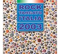 Vv.Aa. - Rock Targato Italia 2003