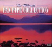 Vv.Aa. - The Ultimate Pan Pipe Collection