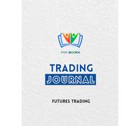 VVK BOOKX: TRADING JOURNAL FUTURES