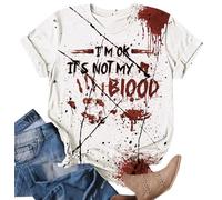 VVNTY Maglietta da donna Halloween Horror I'm OK It's NOT My Blood Blood Sangue, a maniche corte, Bianco 1, XL