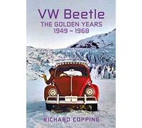 Vw Beetle: The Golden Years, 1949-1968