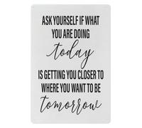 VWWJCCRO Self Reflection Quote Metal Tin Sign Ask Yourself What You Are Doing Today Rustic Motivational Wall Decor for Office Study Bedroom Gym 8 X 12 inch