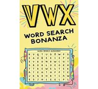 VWX Word Search Bonanza: Alphabet Word Searches Featuring V, W, and X - a Vocabulary Builder for Early Learners
