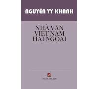 Vy Khanh Nguyen Nhà Văn Việt Nam Hải Ngoại (hard cover) (Copertina rigida)