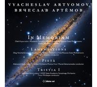 Vyacheslav Artyo Vyacheslav Artyomov: In Memoriam/Lamentations/Pieta/Tristi (CD)