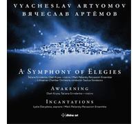 Vyacheslav Artyomo Vyacheslav Artyomov: A Symphony of Elegies/Awakening/.. (CD)