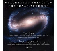 Vyacheslav Artyomov Vyacheslav Artyomov: In Spe/Latin Hymns (CD) Album