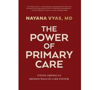 Vyas Tom Wallace The Power of Primary Care (Copertina rigida)