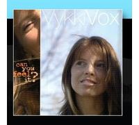 Vykki Vox - Can You Feel It?