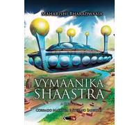 Vymaanika shaastra. L'antico libro delle navi volanti
