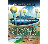 Vymaanika shaastra. L'antico libro delle navi volanti - Maharishi Bharadwaaja