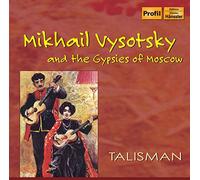 Vysotsky, M. - Mikhail Vysotsky & The Gypsies
