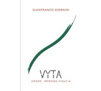 Vyta: Amore Impegno Fiducia