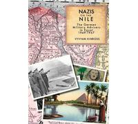 Vyvyan Kinross Nazis on the Nile (Copertina rigida)