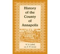 W A Calnek History of The County of Annapolis (Tascabile)