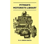W. A. Gibson Ma Pitman's Motorists Library - The Book Of The Wolsele (Tascabile)