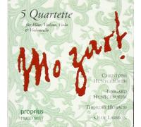 W.A.Mozart Five Flute Quartets (Huntgeburth, Hobach, Larsson) (CD) Album