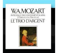 W. A. Mozart Intégrale Des 5 Divertimenti K 439b