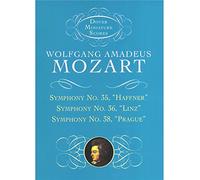 W.A. Mozart: Symphonies Nos. 35, 36, & 38. For Orchestra
