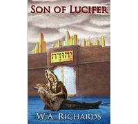 W a Richards Son of Lucifer (Tascabile) Lucifer and Jehovah