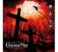 W.A.S.P. - Golgotha