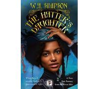 W.A. Simpson The Hatter’s Daughter (Copertina rigida) Tales from the Riven Isles