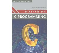 W. Arthur Chapman Mastering 'C' Programming (Tascabile)