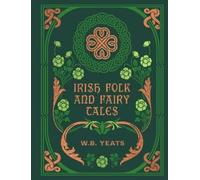 W. B. Yeats Irish Folk and Fairy Tales (Copertina rigida)