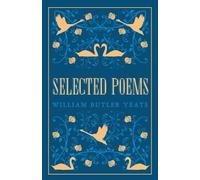 W.B. Yeats Selected Poems (Tascabile)