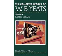 W. B. Yeats The Collected Works of W.B.Yeats (Copertina rigida)