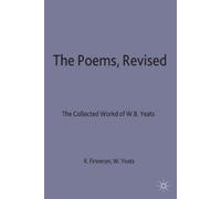 W.B. Yeats The Poems (Copertina rigida) Collected Works of W.B. Yeats