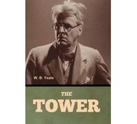 W B Yeats The Tower (Copertina rigida)