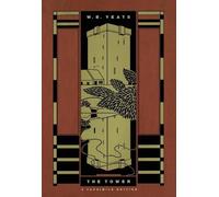 W.B Yeats The Tower (Tascabile) Yeats Facsimile Edition